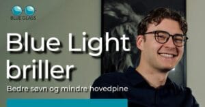 Blueglass blue light briller anmeldelse